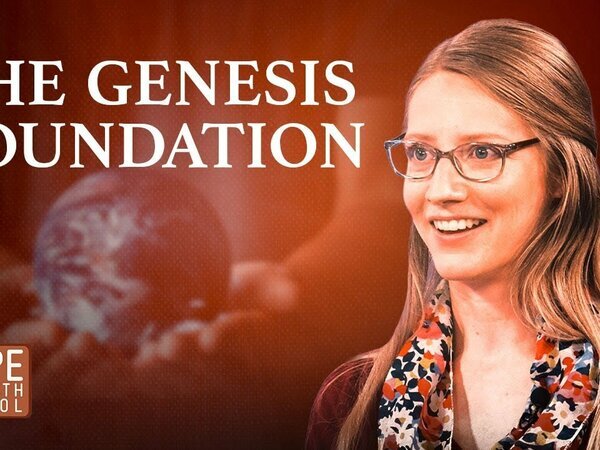 Lesson 2: The Genesis Foundation