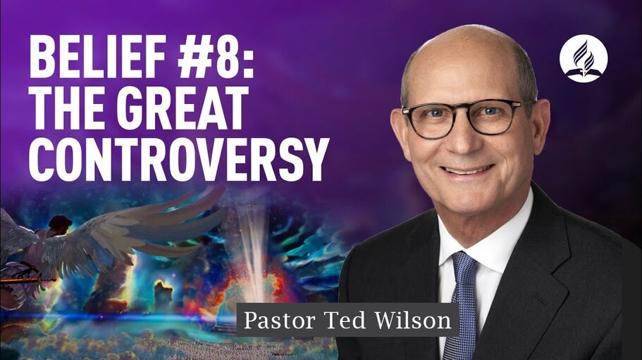 Belief #8. Great Controversy